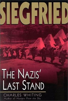 Siegfried: The Nazis' Last Stand