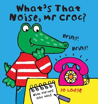 What's That Noise, Mr Croc?