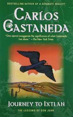 Journey to Ixtlan: The Lessons of Don Juan
