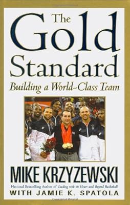 The Gold Standard: Building a World-Class Team