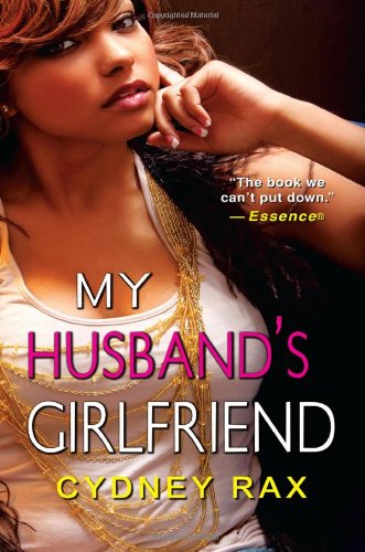 My Husband's Girlfriend by cydney Rax