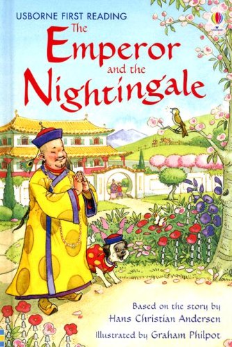 The Emperor and the Nightingale (First Reading Level 4) by Rosie Dickins