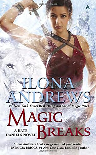 Magic Rises: A Kate Daniels Novel by Ilona Andrews