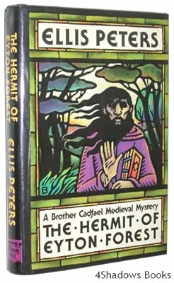 The Hermit of Eyton Forest: The Fourteenth Chronicle of Brother Cadfael