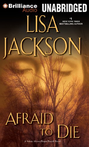 Afraid to Die by Lisa Jackson