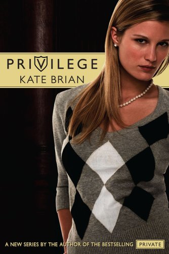 Privilege (Privilege (Simon Pulse)) by Kate Brian