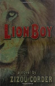 Lion Boy (Lion Boy Trilogy, Book 1)