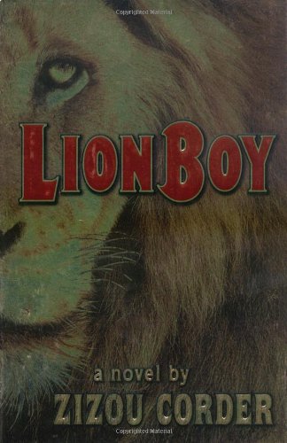Lion Boy (Lion Boy Trilogy, Book 1) by Zizou Corder