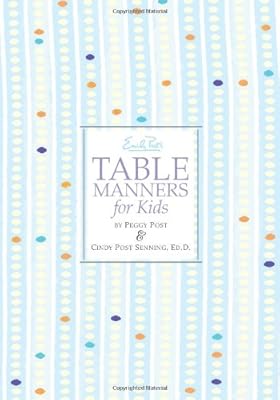 Emily Post's Table Manners for Kids