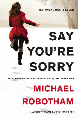 Say You're Sorry by Michael Robotham