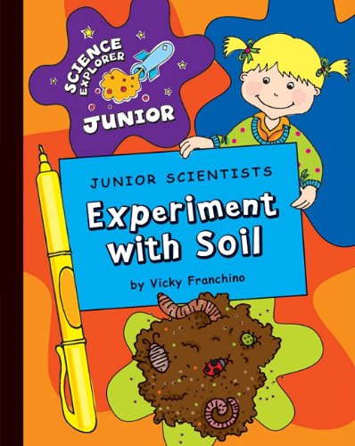 Junior Scientists Experiment With Soil by Vicky Franchino