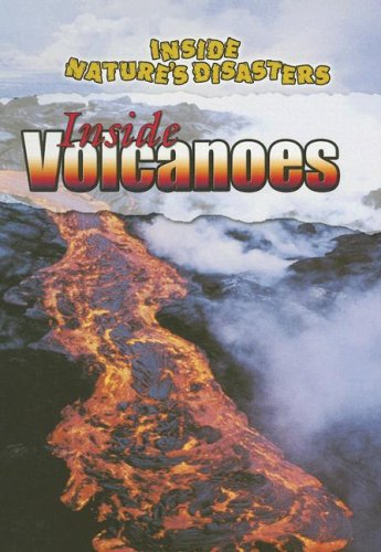 Inside Volcanoes by Philip Steele
