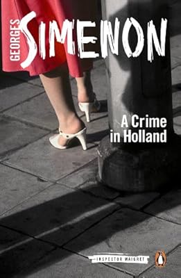 A Crime in Holland (Inspector Maigret)