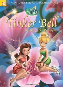 Disney Fairies Graphic Novel #10: Tinker Bell and the Lucky Rainbow by Paola Mulazzi