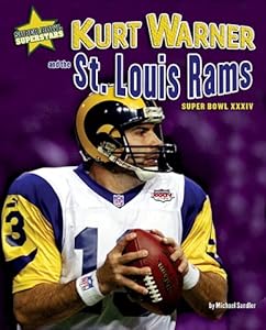 Kurt Warner and the St. Louis Rams: Super Bowl XXXIV