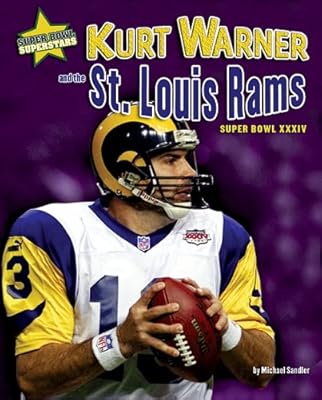 Kurt Warner and the St. Louis Rams: Super Bowl XXXIV