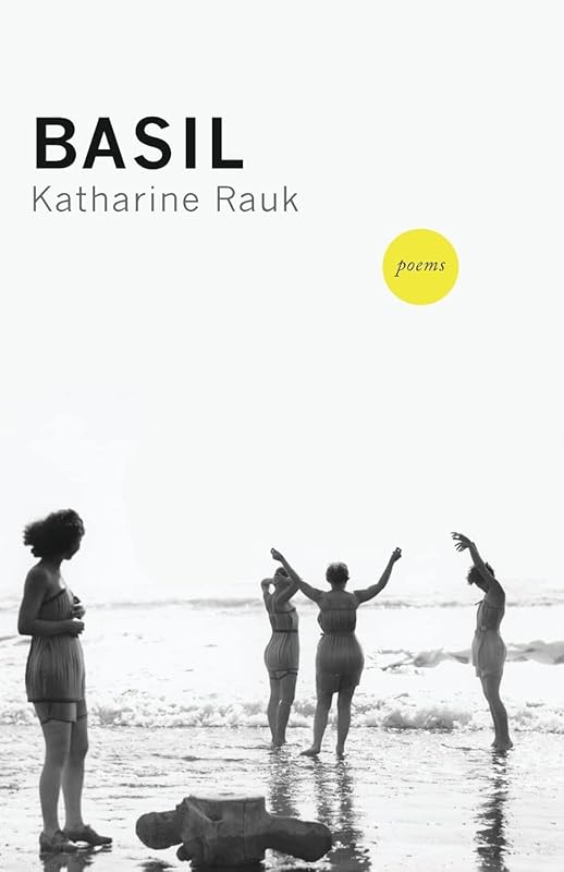 Basil by Katharine Rauk