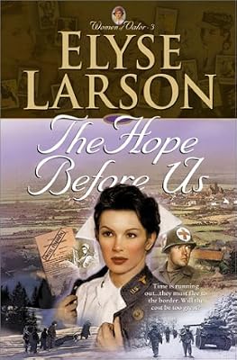 The Hope Before Us (WOMEN OF VALOR)