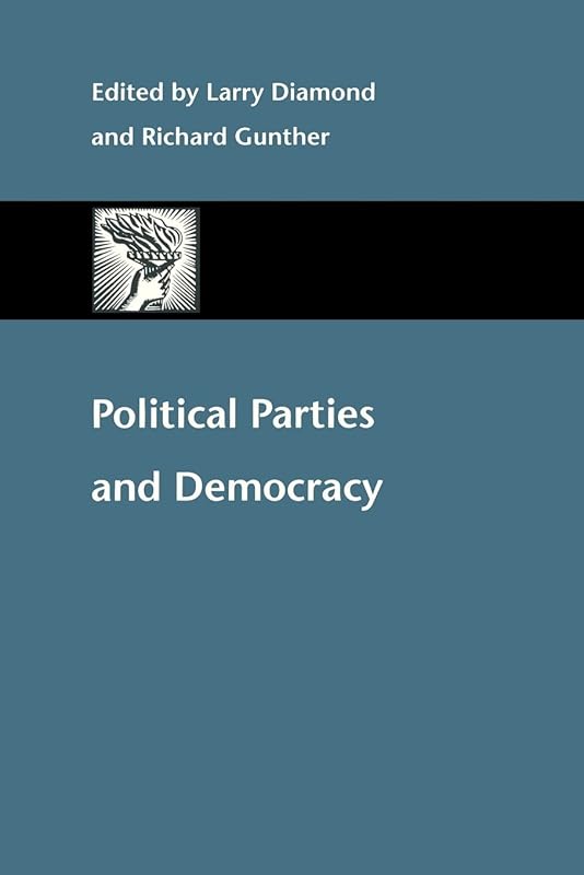 Political Parties and Democracy (A Journal of Democracy Book) by Larry Diamond