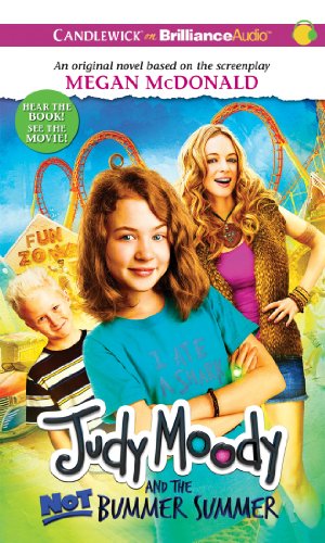 Judy Moody and the Not Bummer Summer by Megan McDonald