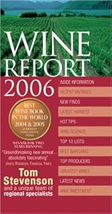 Wine Report 2006 by Tom Stevenson