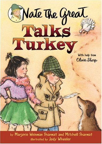 Nate the Great Talks Turkey by Marjorie Weinman Sharmat