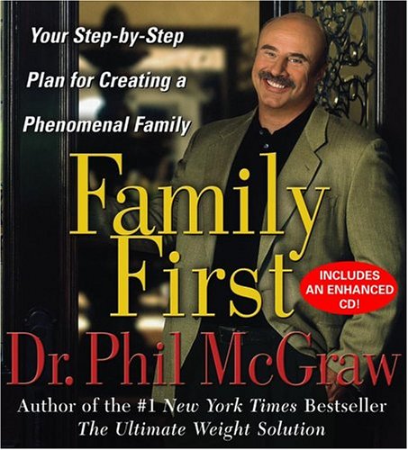 Family First by Dr. Phil McGraw