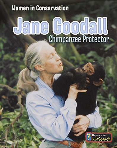 Jane Goodall: Chimpanzee Protector by Robin S. Doak