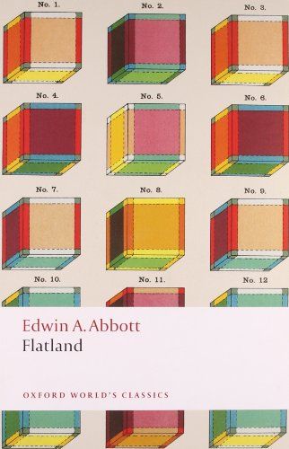 Flatland: A Romance of Many Dimensions (Oxford World's Classics) by Edwin A. Abbott
