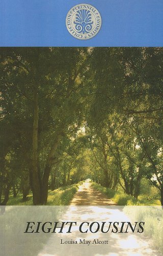 Eight Cousins by Louisa May Alcott