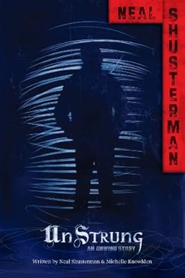 UnStrung: An Unwind Story (Unwind Dystology)