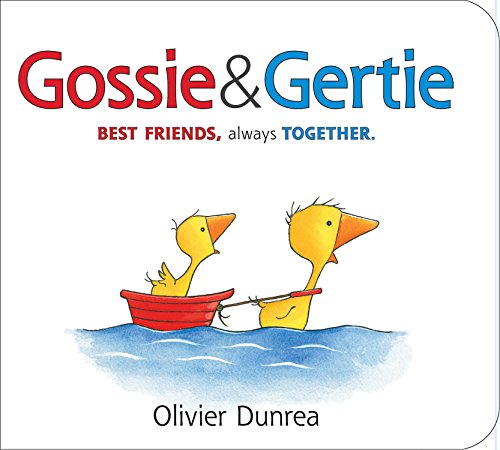 Gossie &amp; Gertie padded board book by Olivier Dunrea