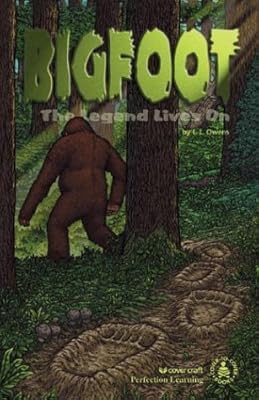 Bigfoot: The Legend Lives on (Cover-To-Cover Informational Books: Thrills & Adv)