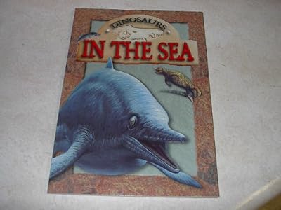 Dinosaurs in the Sky, Dinosaurs in the Sea (2 books)