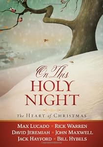 On This Holy Night: The Heart of Christmas