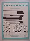 Bass Train Boogie Piano Solo (W.M.Co. 11324)