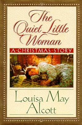 The Quiet Little Woman: A Christmas Story
