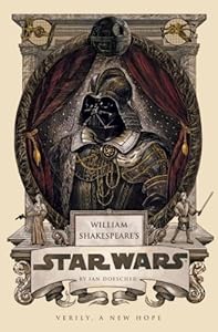 William Shakespeare's Star Wars