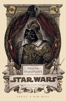 William Shakespeare's Star Wars