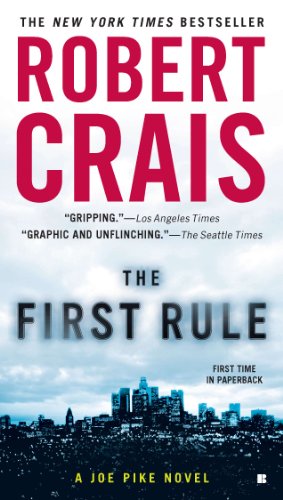 The First Rule (Joe Pike) by Robert Crais