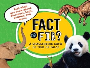 Fact or Fib?: A Challenging Game of True or False