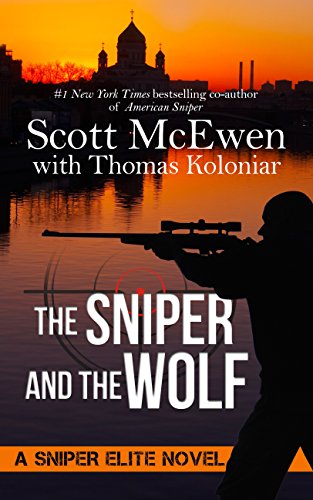 The Sniper And The Wolf by Scott McEwen