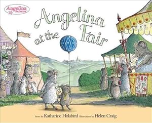 Angelina at the Fair (Angelina Ballerina)