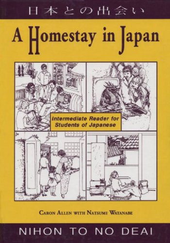 A Homestay in Japan: Nihon to no Deai by Caron Allen