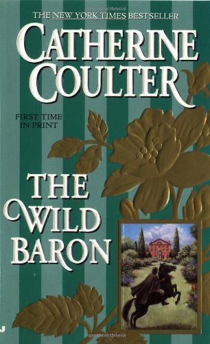 The Wild Baron (Baron Series) by Catherine Coulter