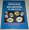 A Thorough and Accurate History of Genuine Diamonds in Arkansas