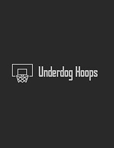 Underdog Hoops: 15 Player Stat Book by Mr. Samuel G Farrar