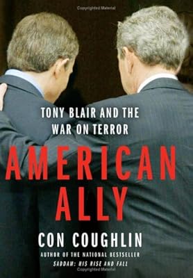American Ally: Tony Blair and the War on Terror