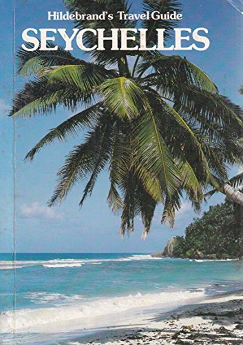 Algopix Similar Product 16 - Hildebrand Travel Guide Seychelle