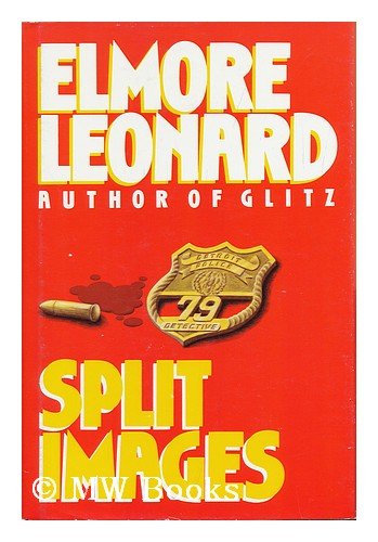 Split Images by Elmore Leonard
